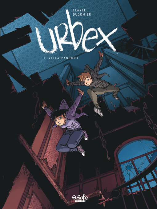 Title details for Urbex--Volume 1--Villa Pandora by Dugomier - Available
